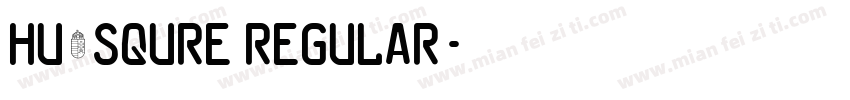 Hu_Squre Regular字体转换